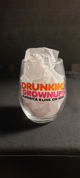 Drunkin Grownups  America Runs on Wine Glass