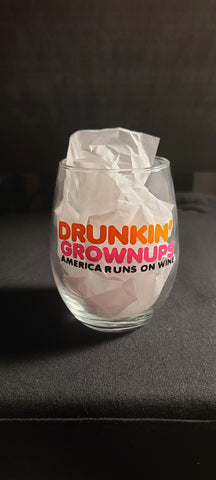 Drunkin Grownups  America Runs on Wine Glass