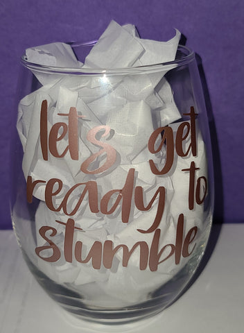 Let's Get Ready to Stumble wine glass bundle