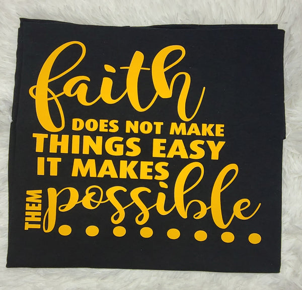 Faith Does Not Make Things Easy