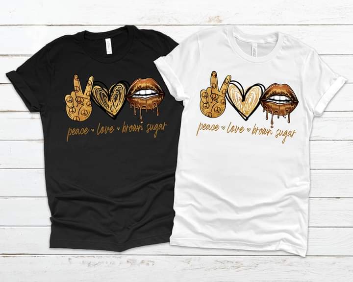 Peace Love Brown Sugar | Short Sleeve Shirt