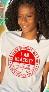 I am Black Everyday, but Today I am Blackity Juneteenth