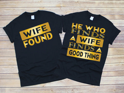 He Who Finds a Wife Finds a Good Thing , Wife Found | Short Sleeve Shirt